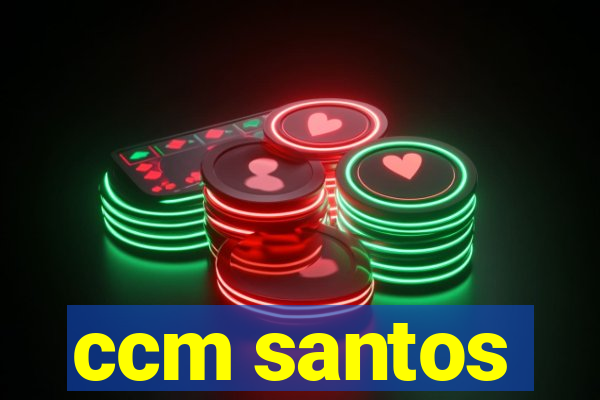ccm santos